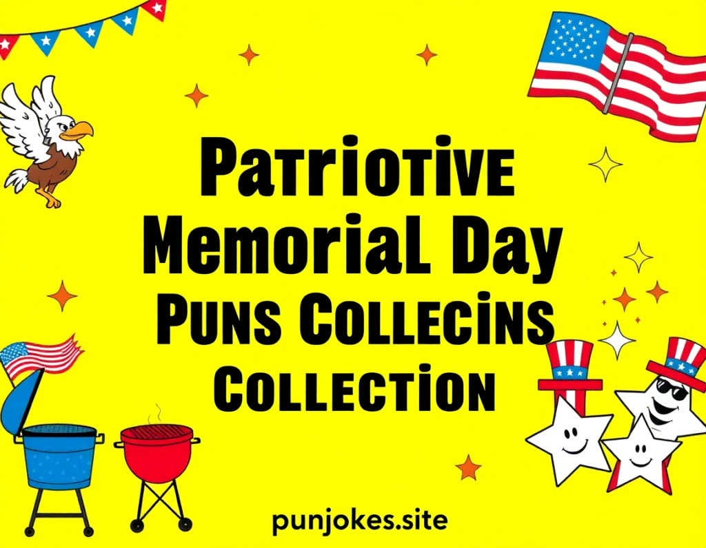 Patriotic Funny Memorial Day Puns Collection
