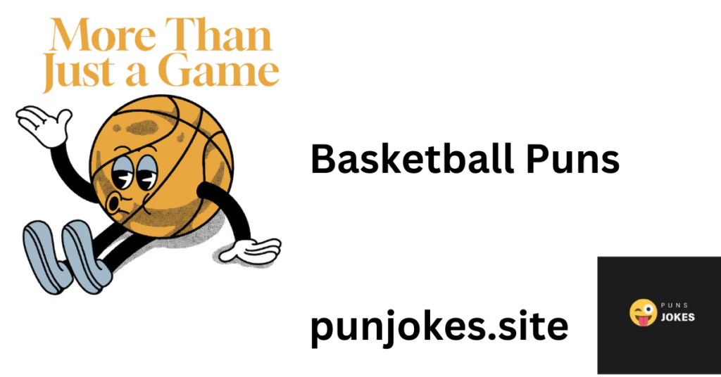 Basketball Puns 