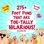 275+ Foot Puns That Are Toe-tally Hilarious