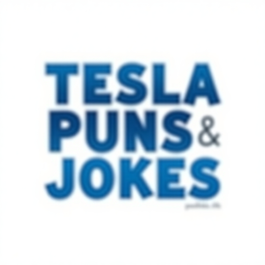 Tesla Puns and Jokes